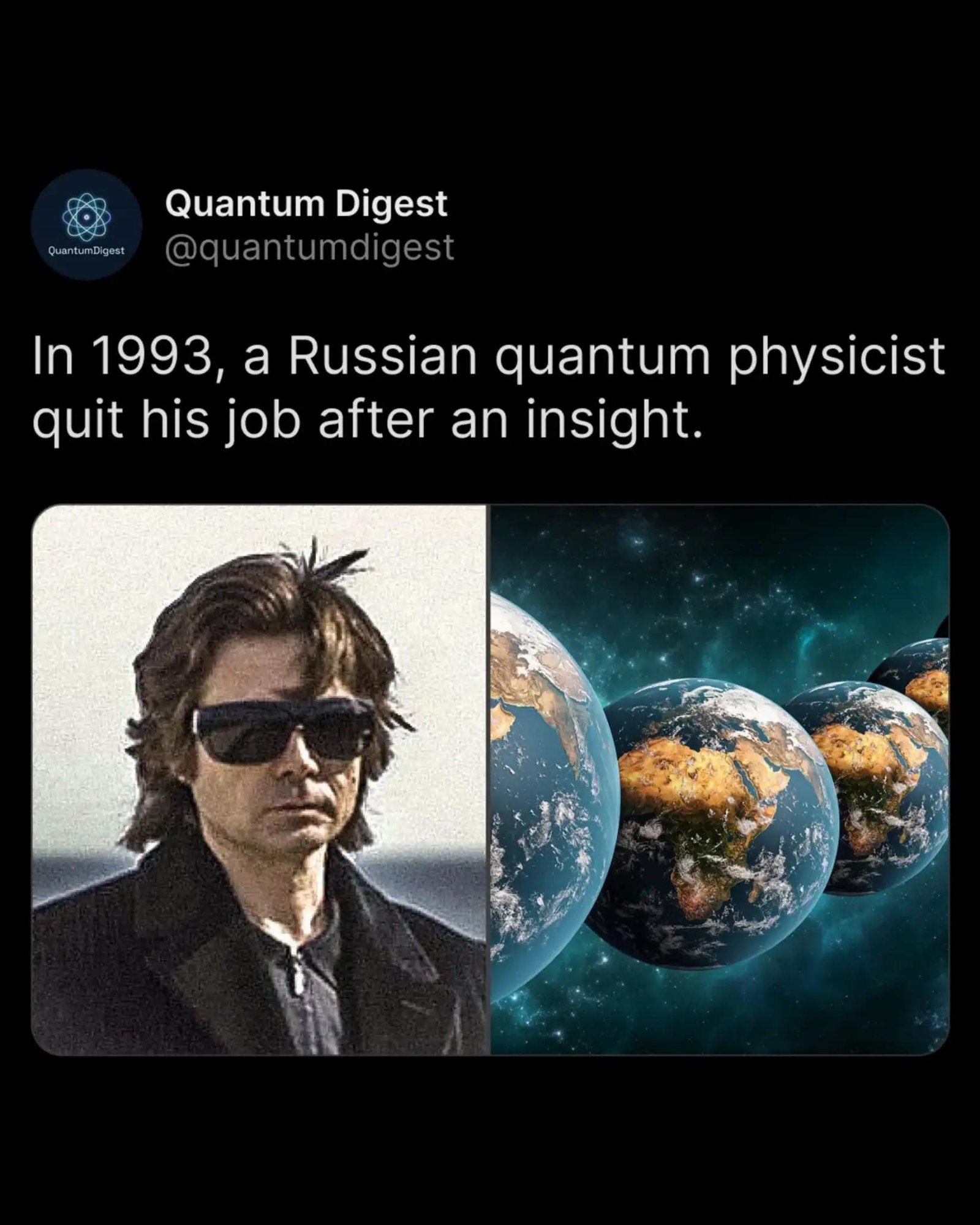 In 1993, a Russian quantum physicist
